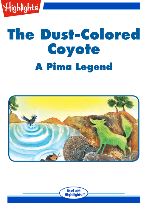 Title details for The Dust Colored Coyote by Highlights for Children - Available